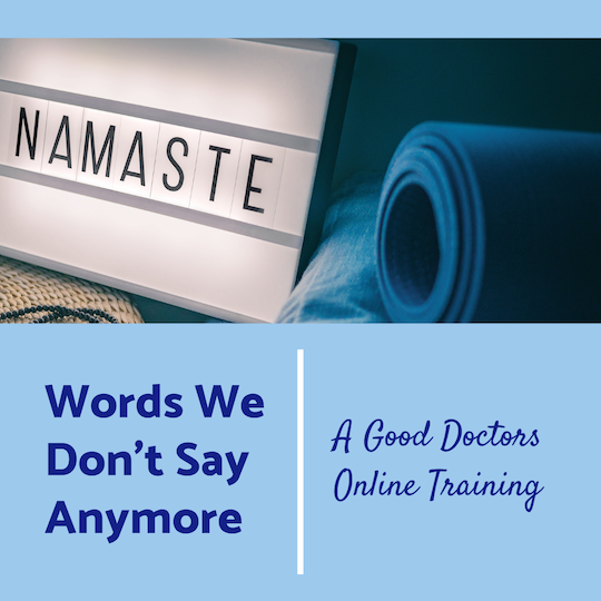 Words We Don’t Say Anymore Online Training