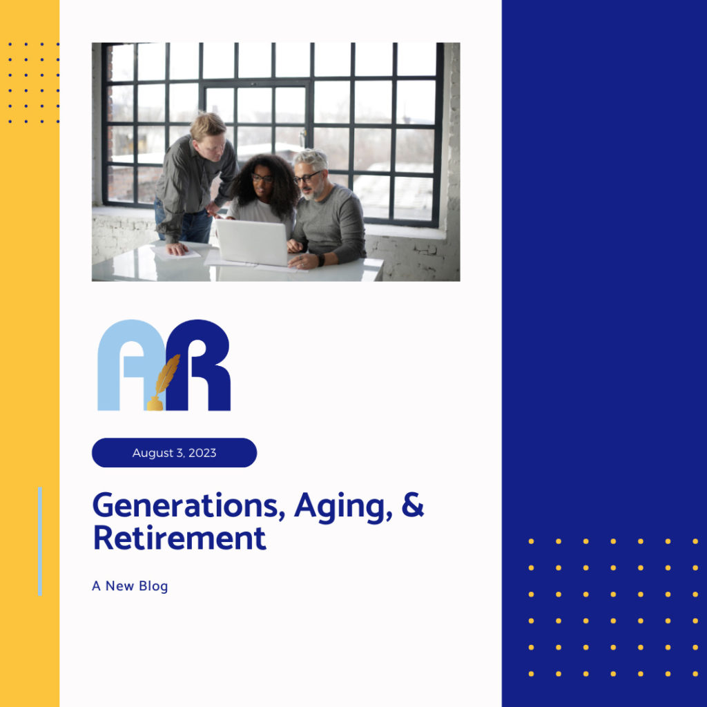 Generations, Aging, & Retirement
