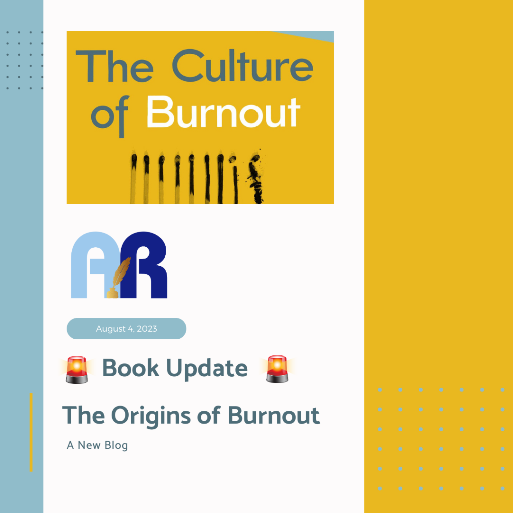 Book Update: The Origins Of Burnout