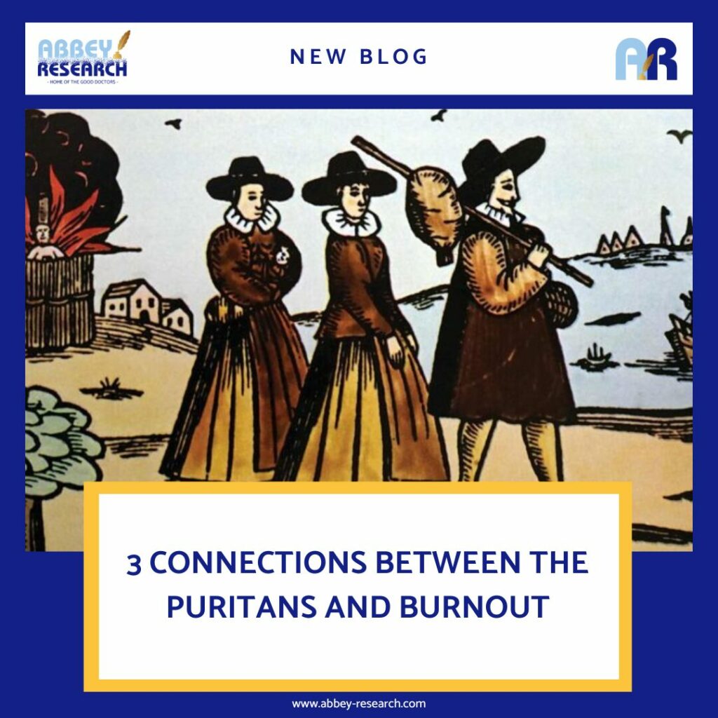 3 Connections Between The Puritans and Burnout