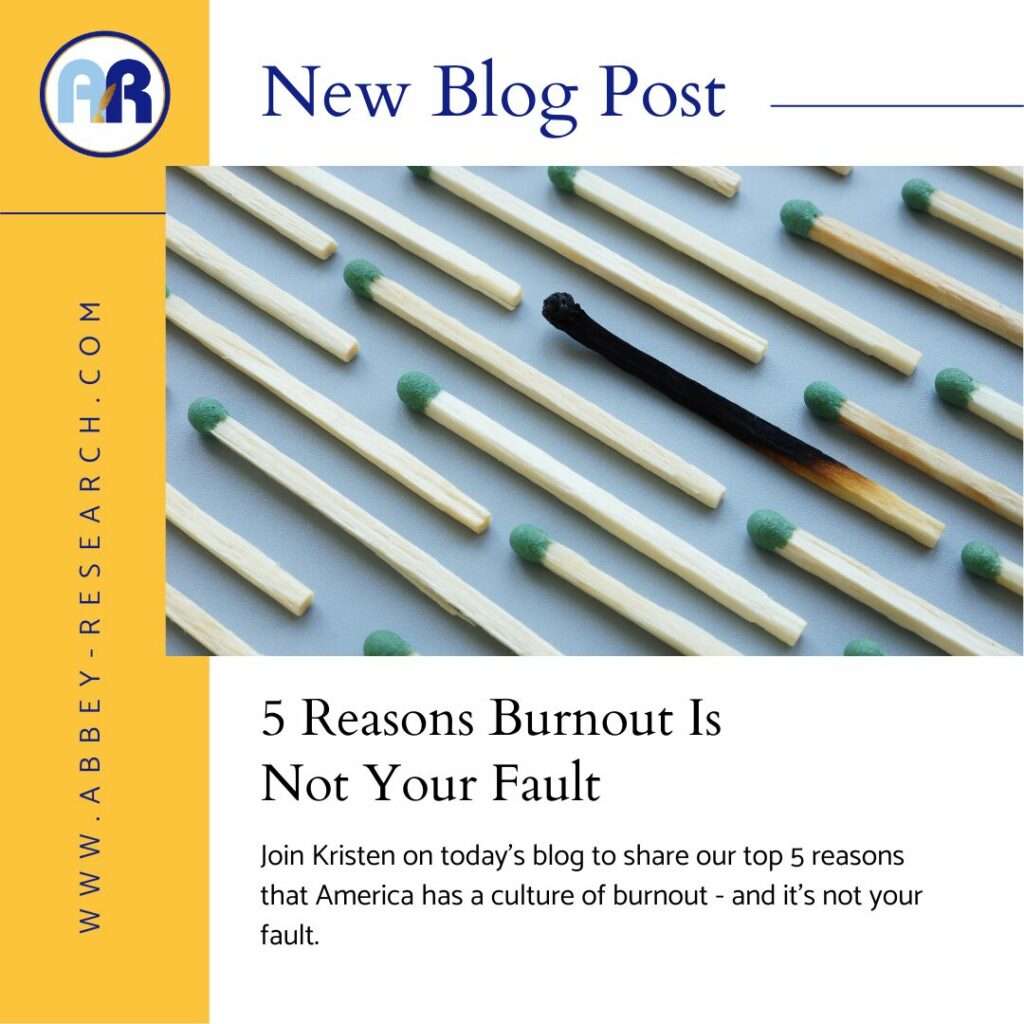 5 Reasons Burnout Is Not Your Fault