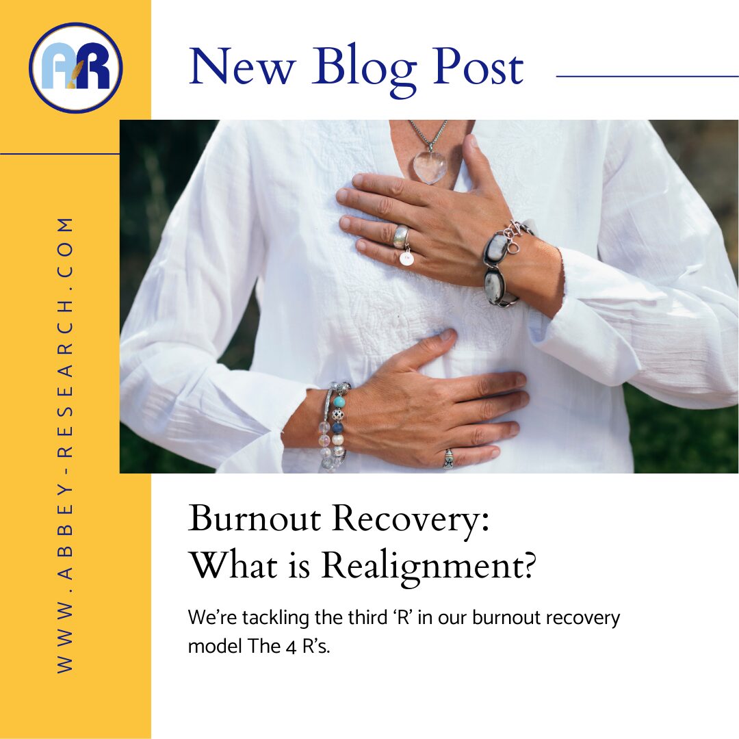 Burnout Recovery: What is Realignment? - Abbey Research