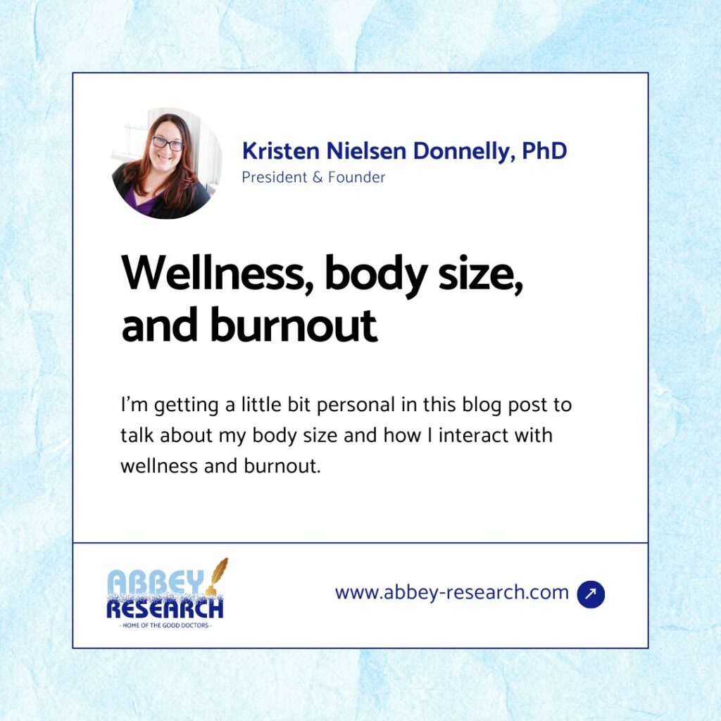 Wellness, Body Size, and Burnout