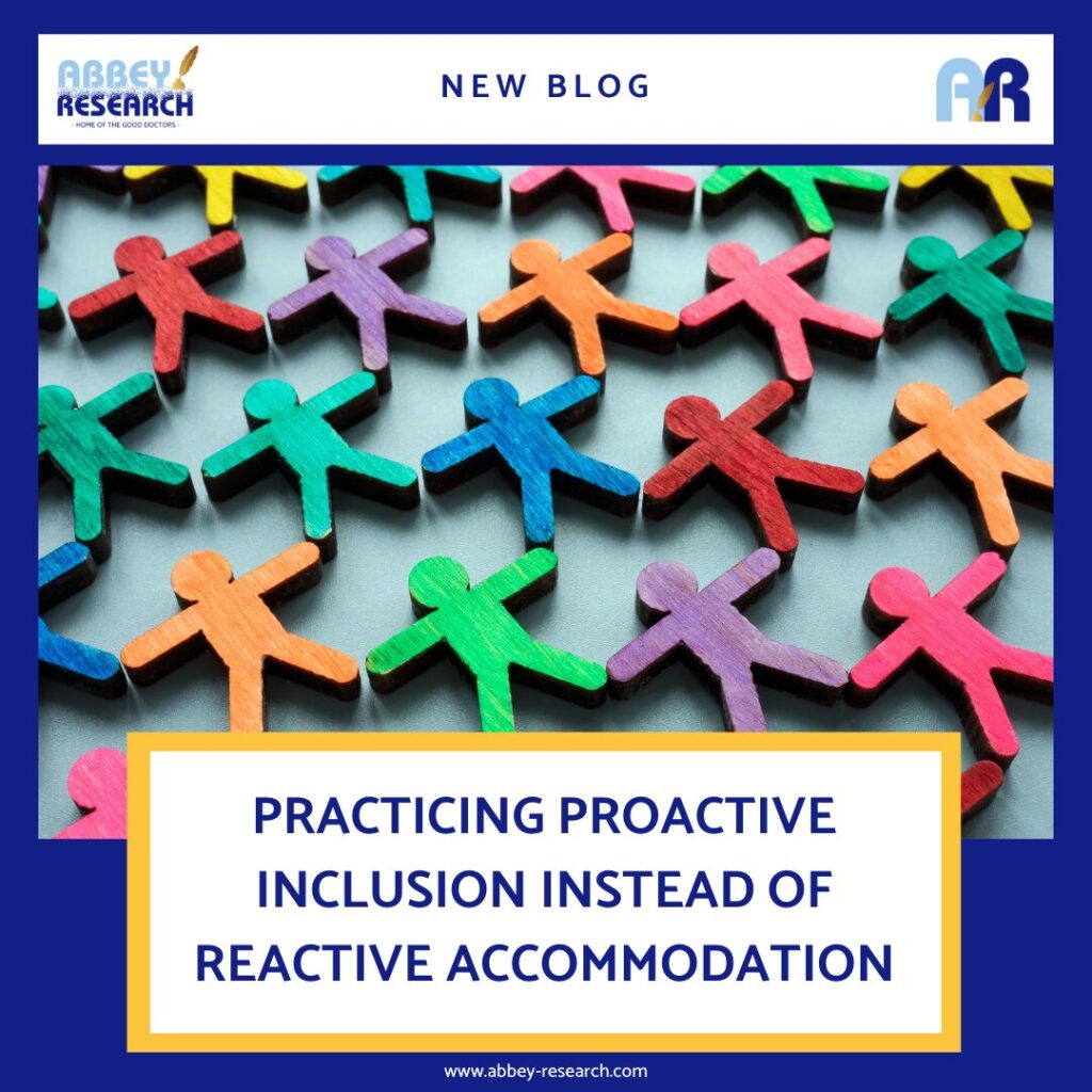 Practicing Proactive Inclusion Instead of Reactive Accommodation